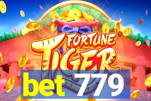 bet 779